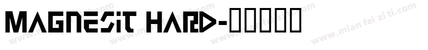 Magnesit Hard字体转换